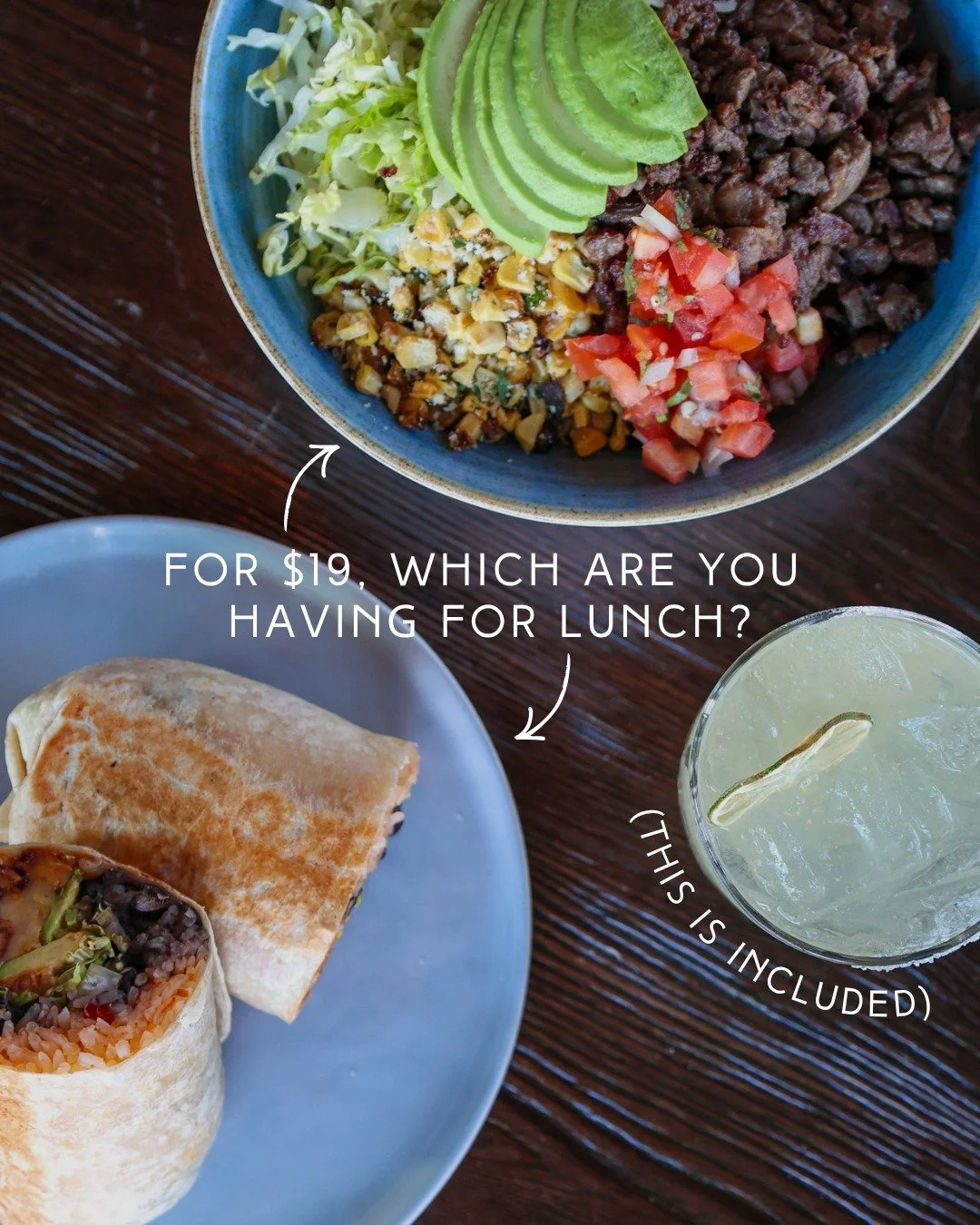 If you haven&rsquo;t taken advantage of this yet&hellip; now&rsquo;s the time.

$19 lunch special: burrito or bowl + house margarita (or mocktail), all April long.