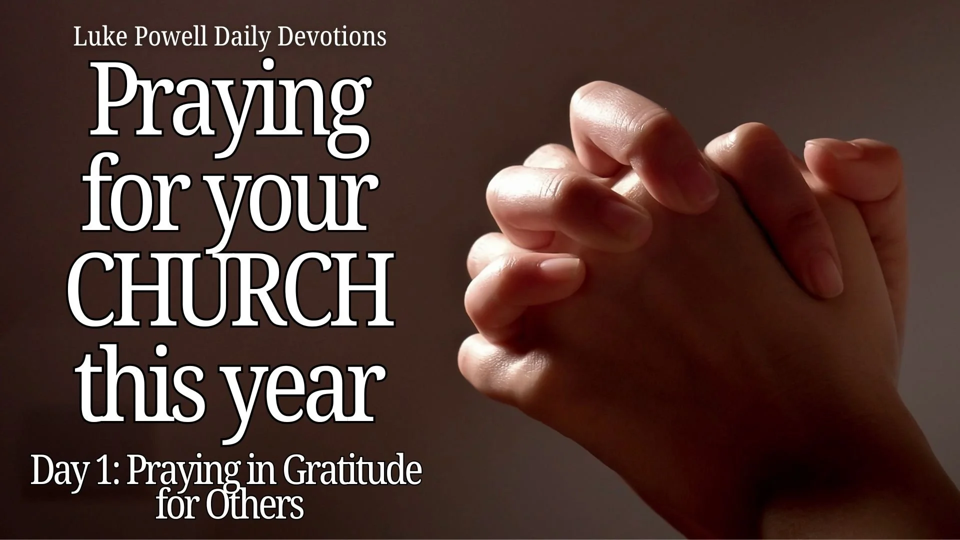 Praying in Gratitude for Others