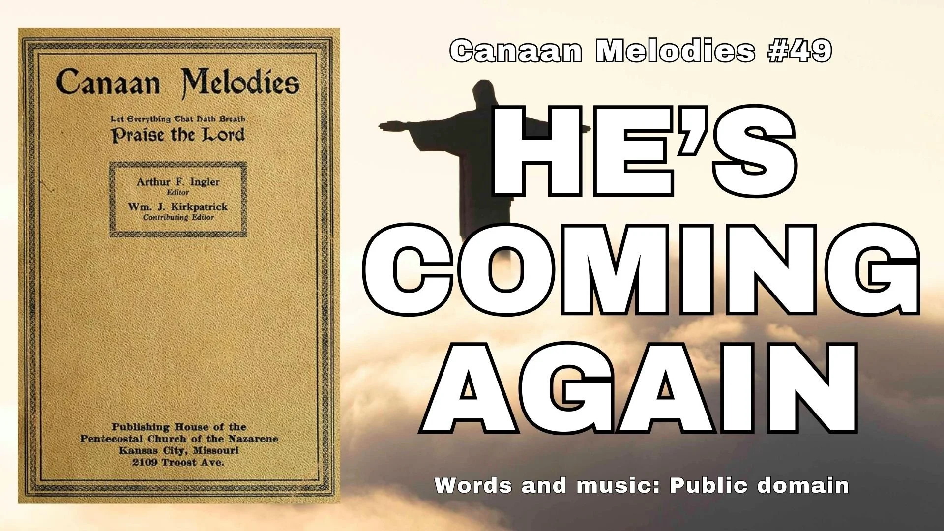 He’s Coming Again (Canaan Melodies #49)