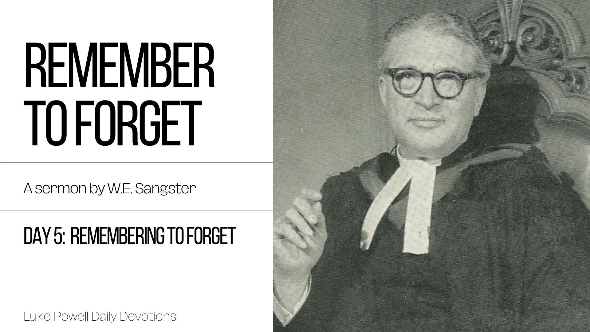 Remembering to Forget