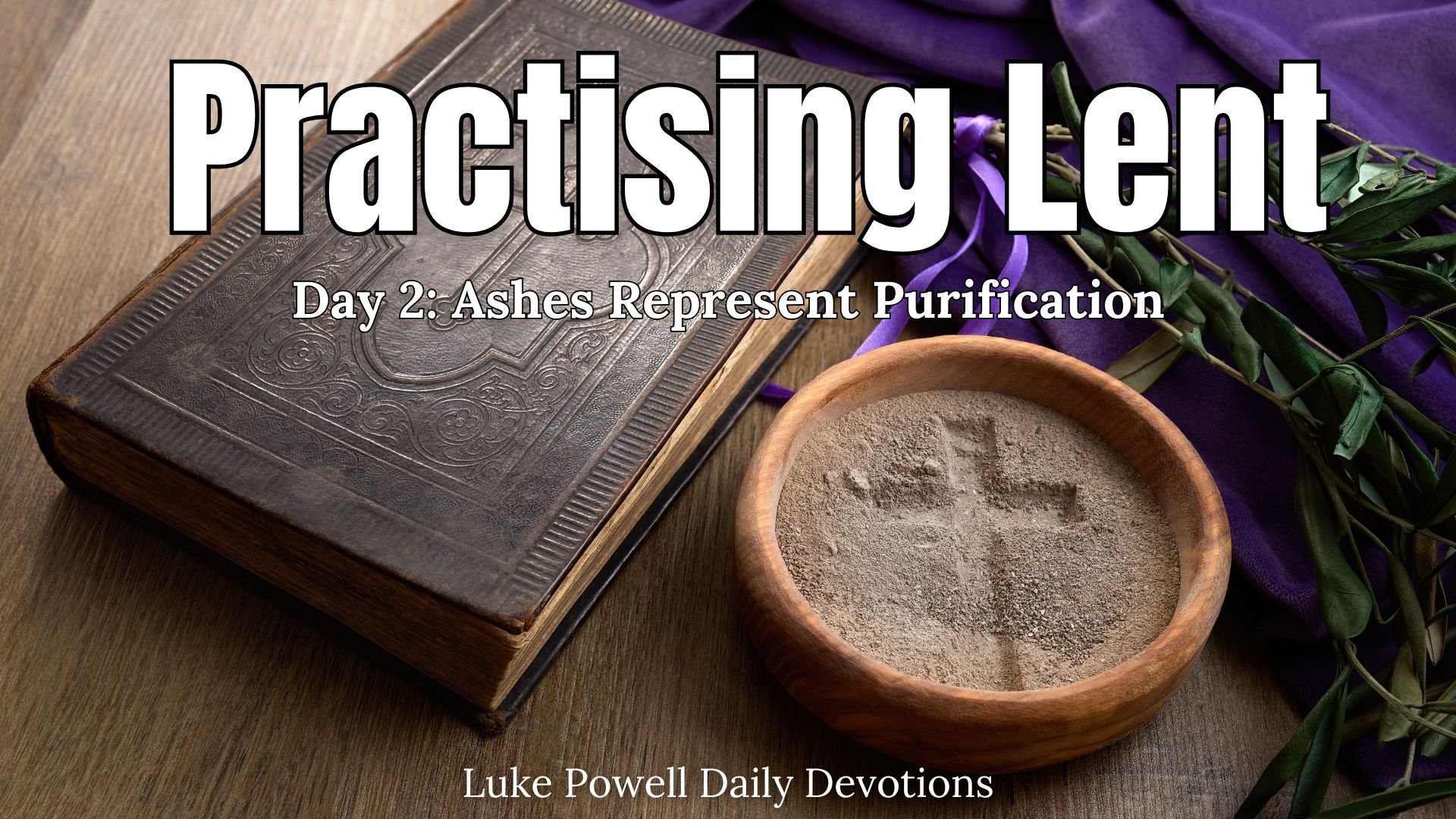 Ashes Represent Purification