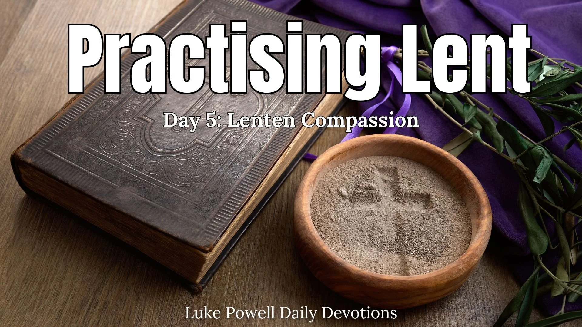 Lenten Compassion