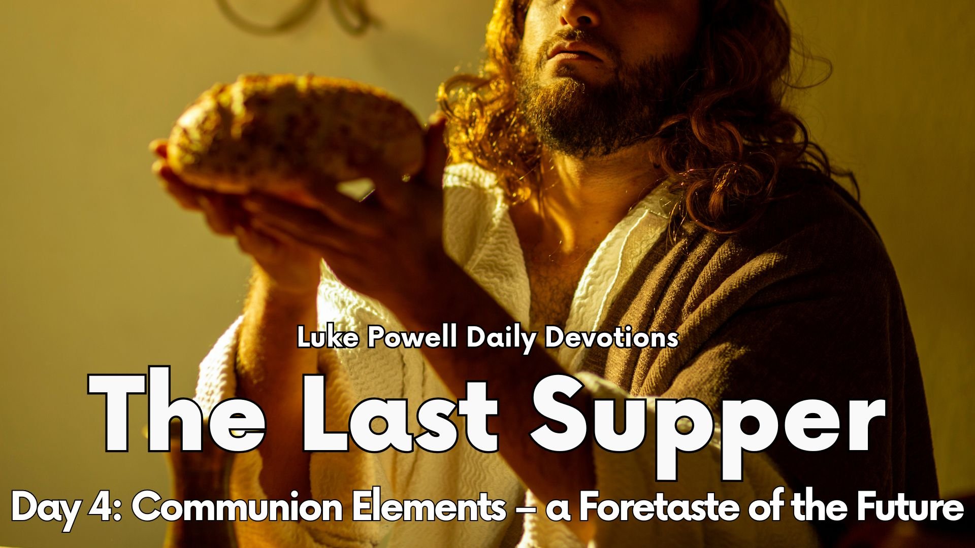 Communion Elements – a Foretaste of the Future