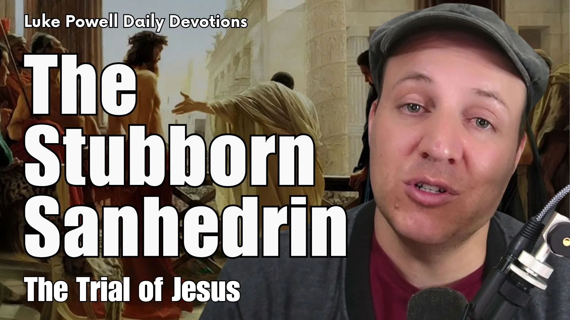The Stubborn Sanhedrin