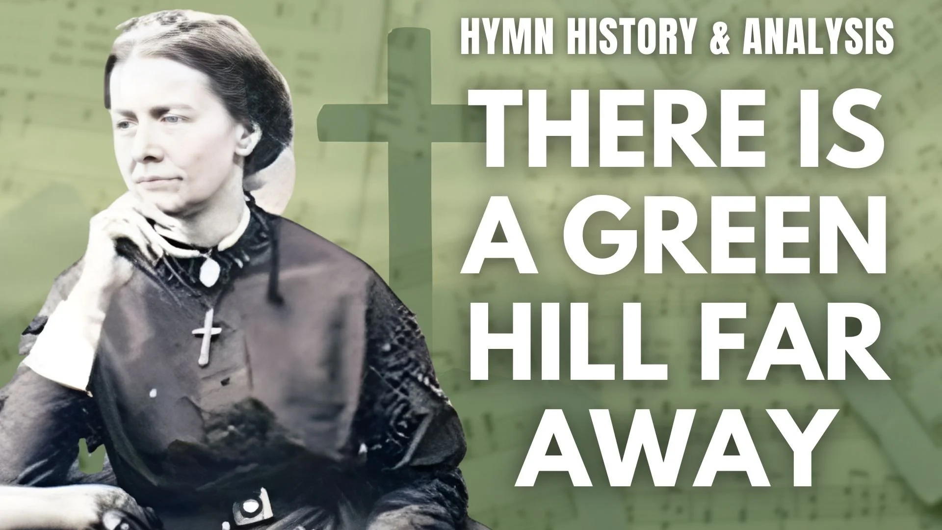 There is a Green Hill Far Away