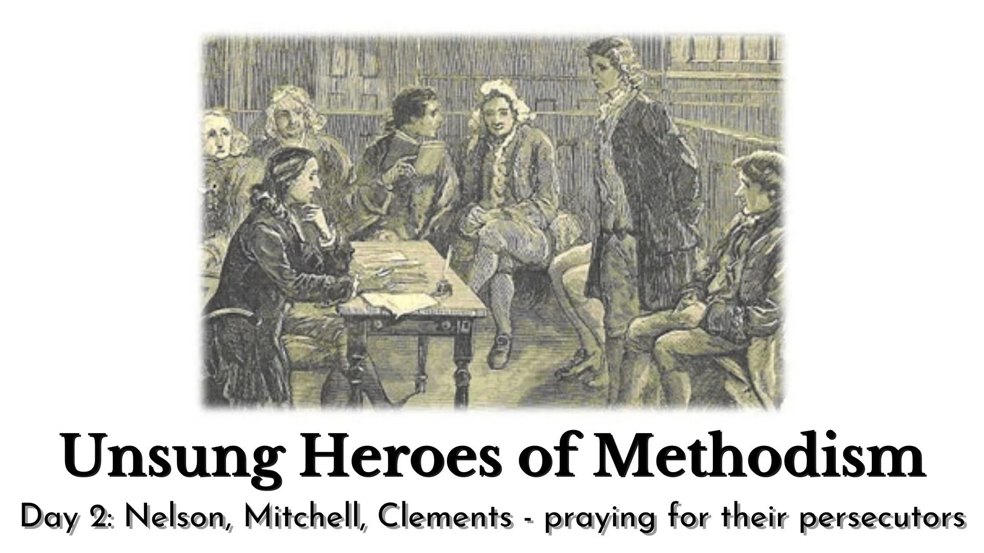 Nelson, Mitchell, Clements - praying for their persecutors