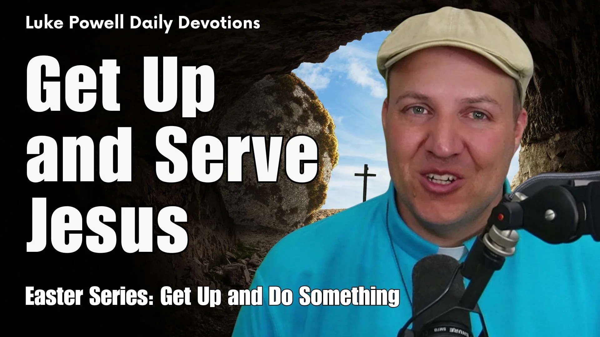 Get Up and Serve Jesus