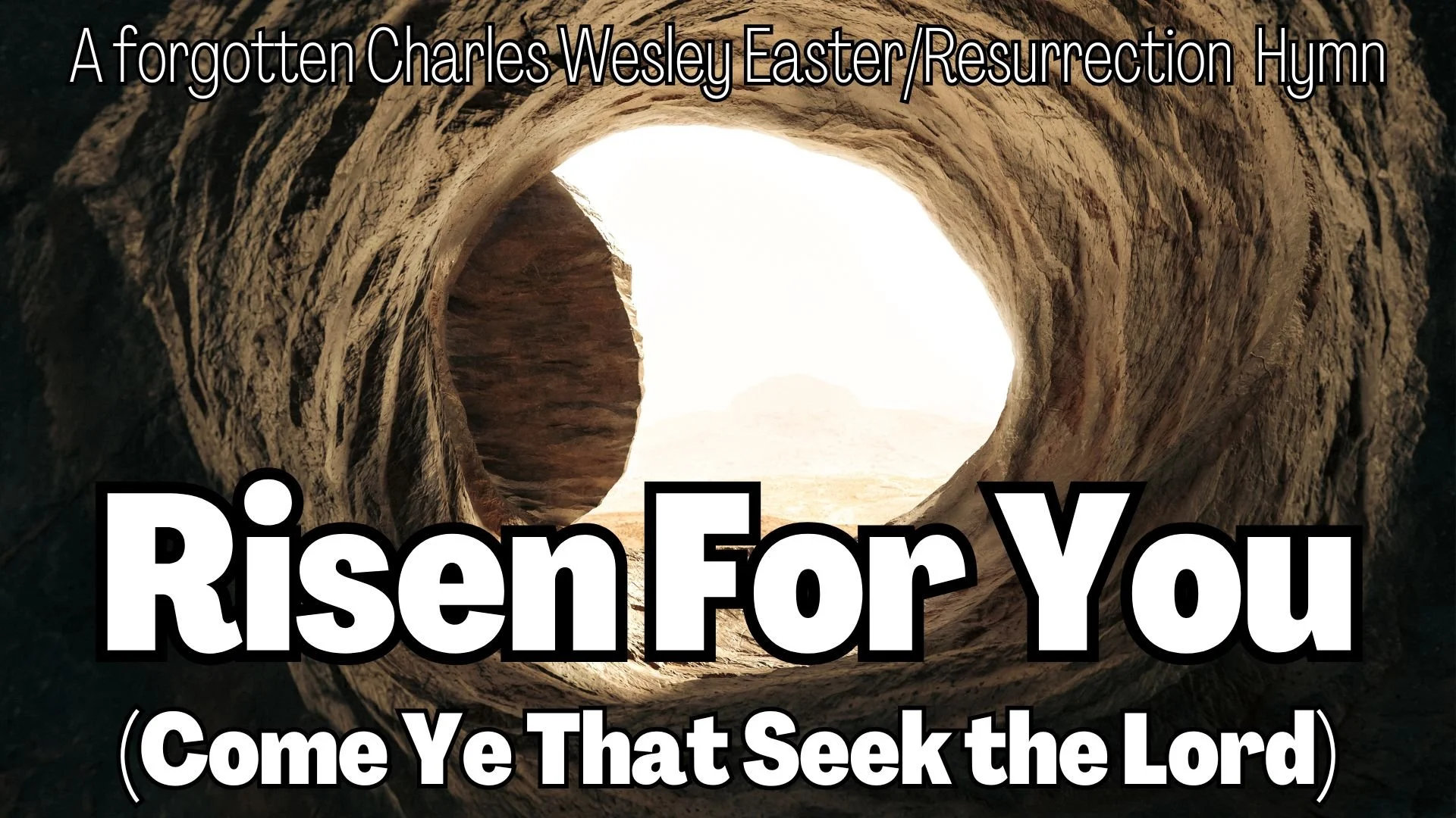 Risen For You (Come Ye That Seek the Lord)