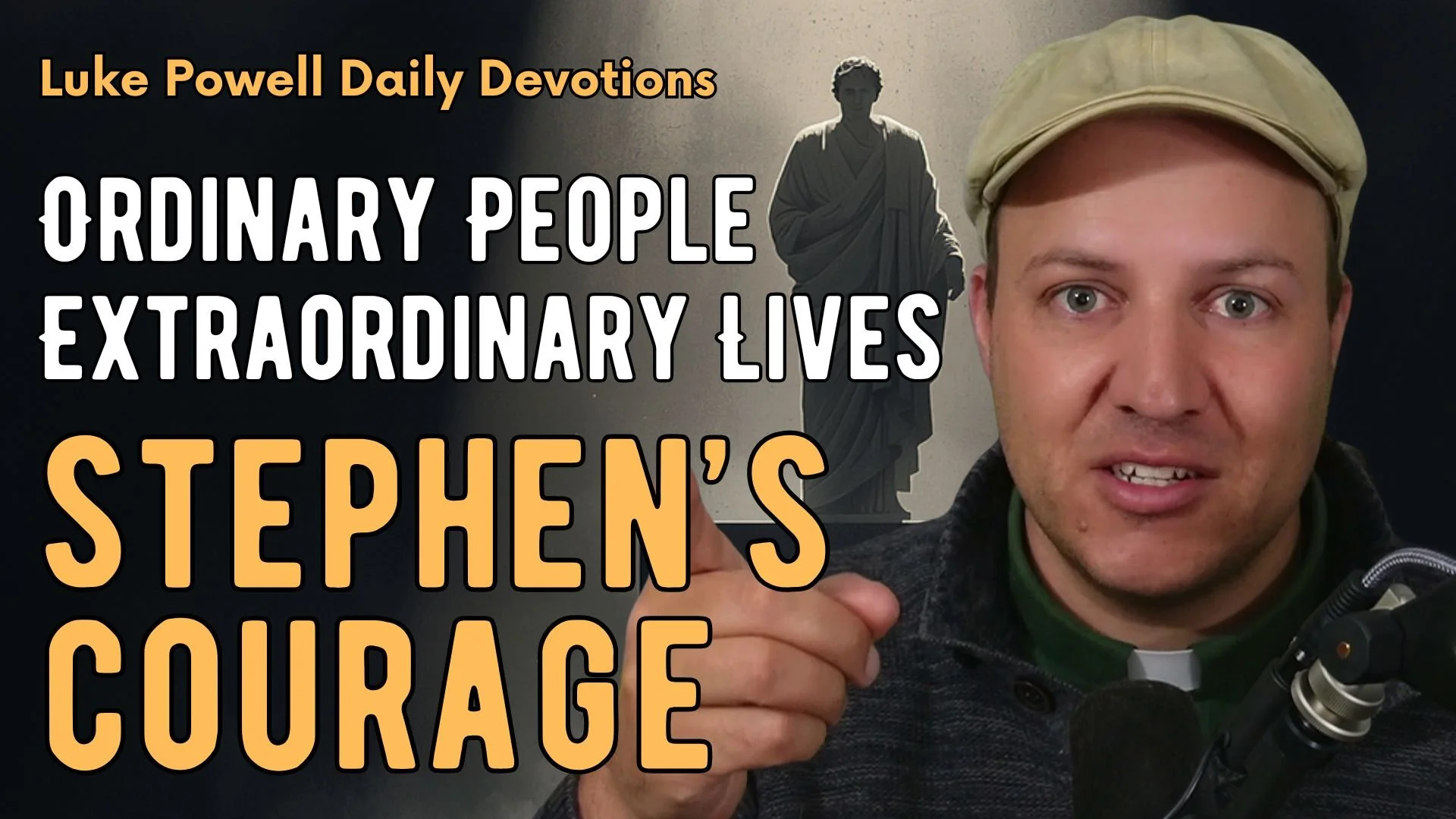 Stephen’s Courage