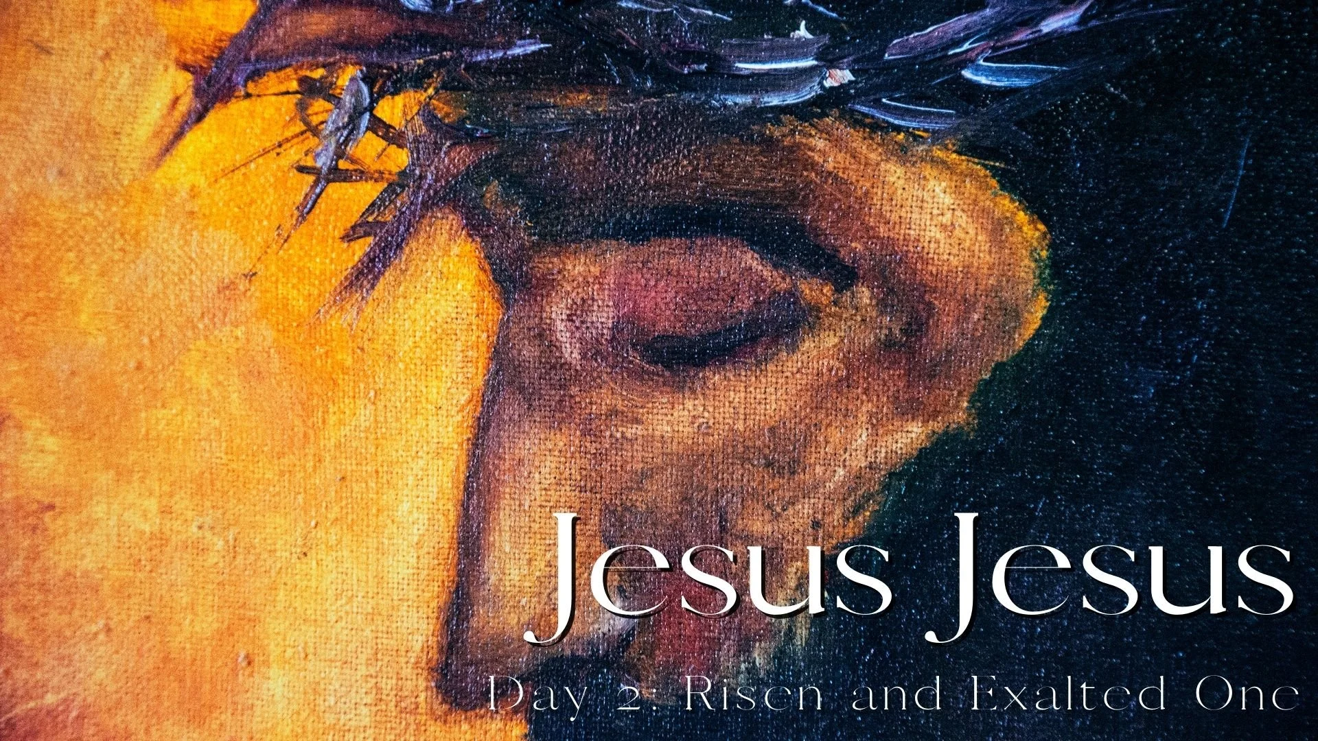 Risen and Exalted One