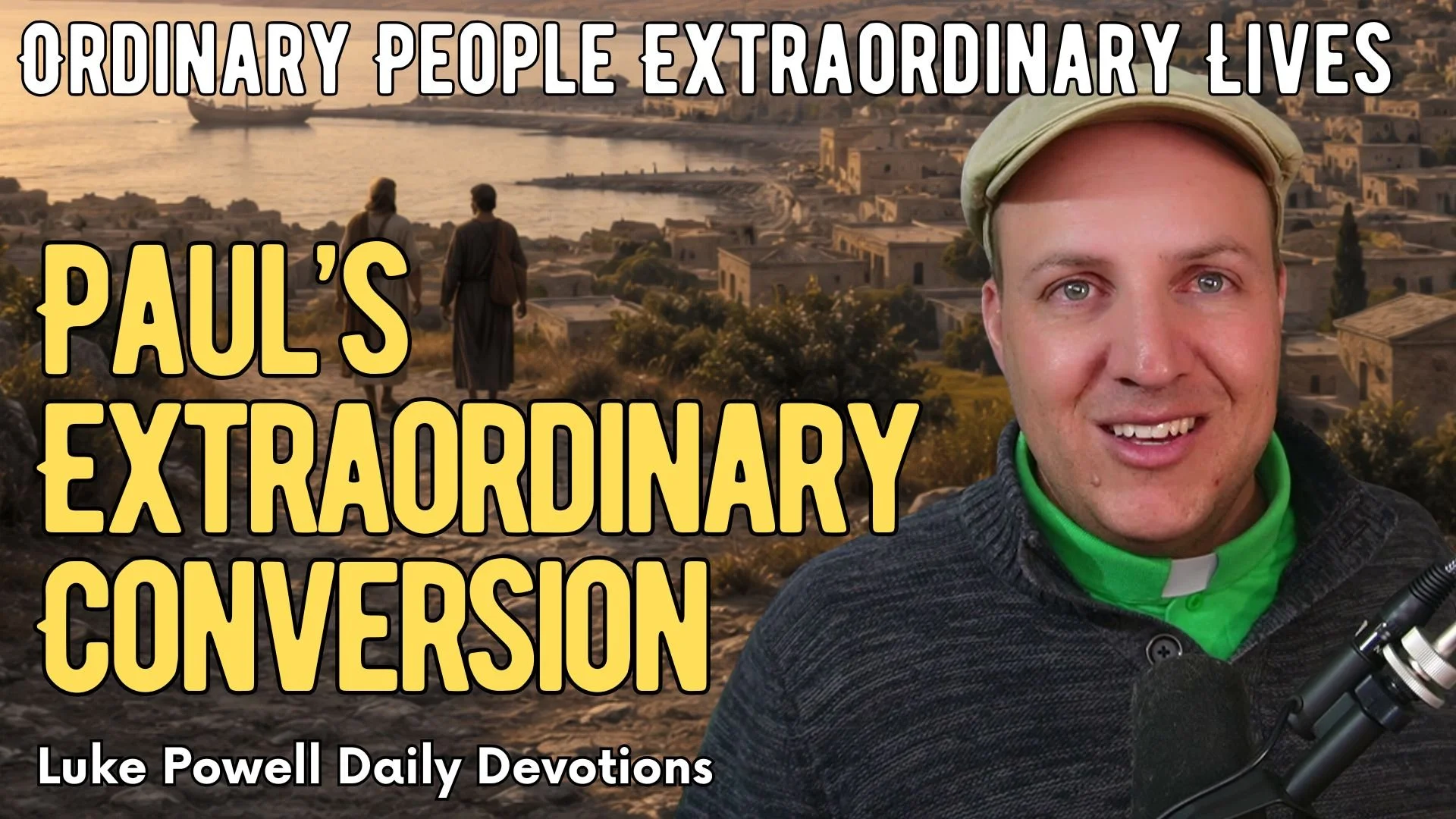 Paul’s Extraordinary Conversion