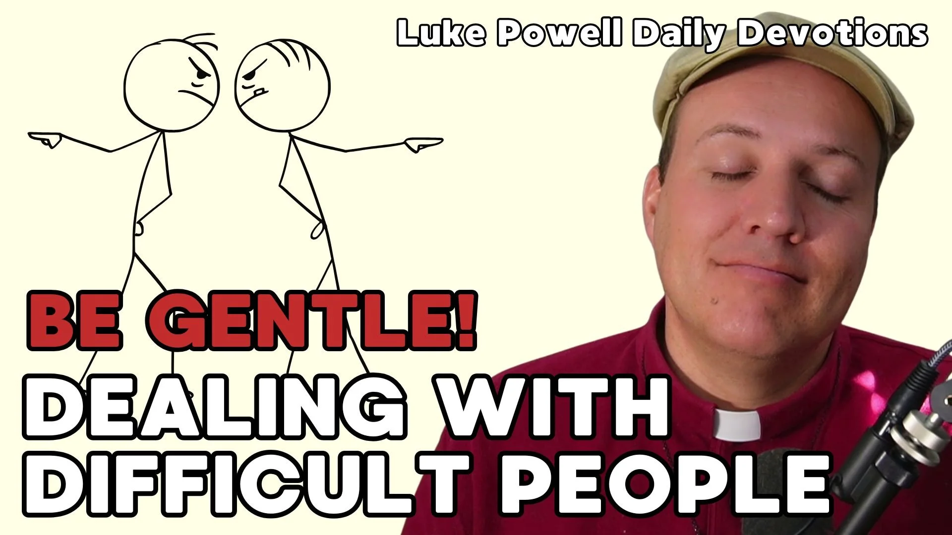 Be Gentle