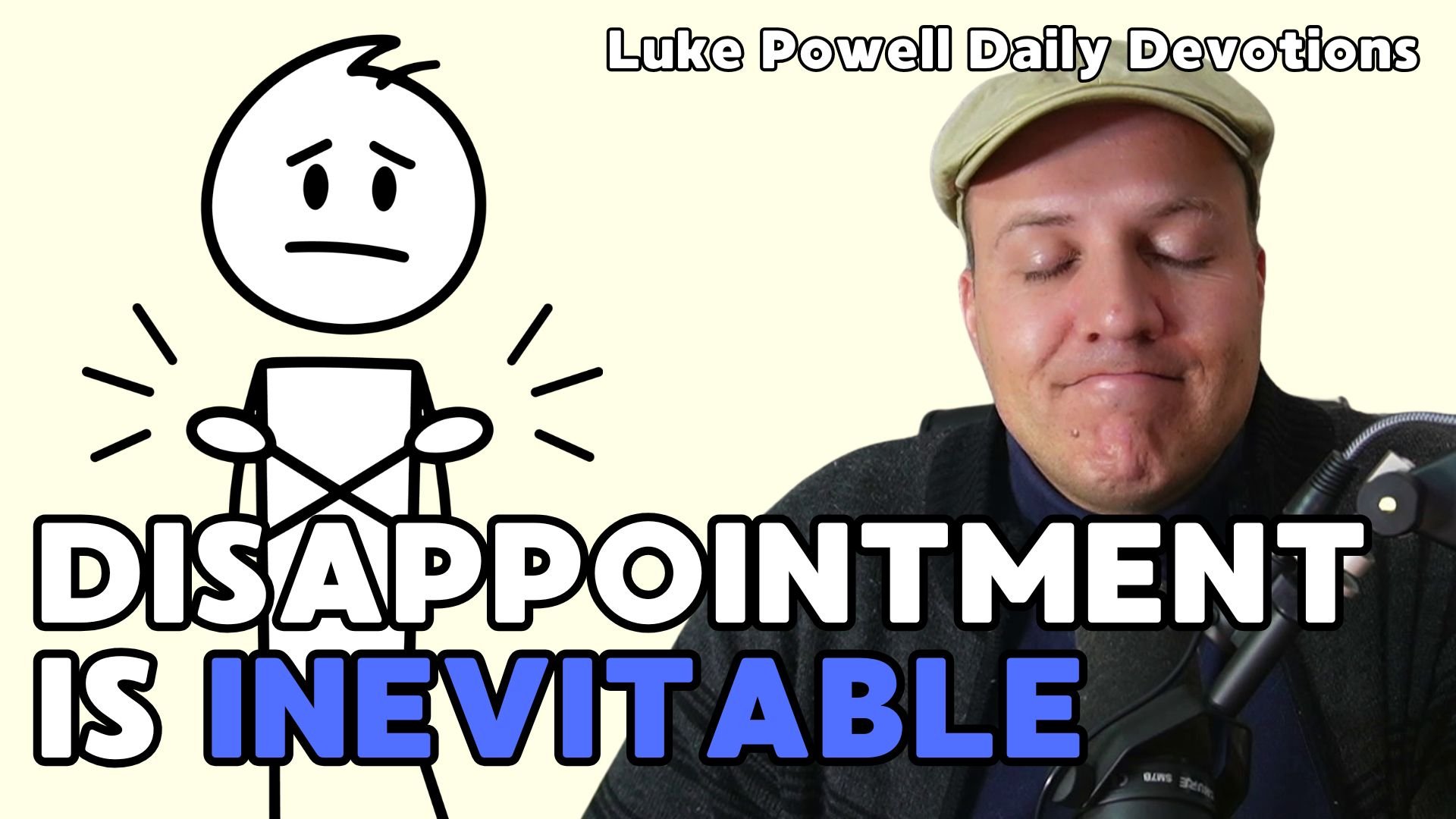 Disappointment is Inevitable