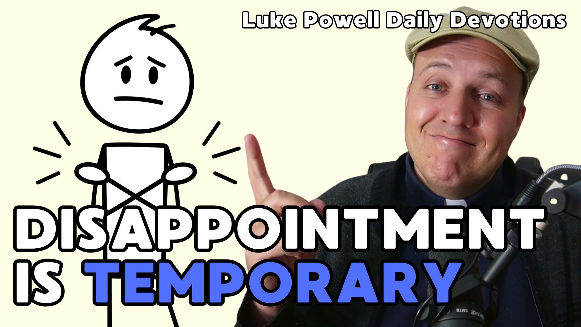 Disappointment is Temporary