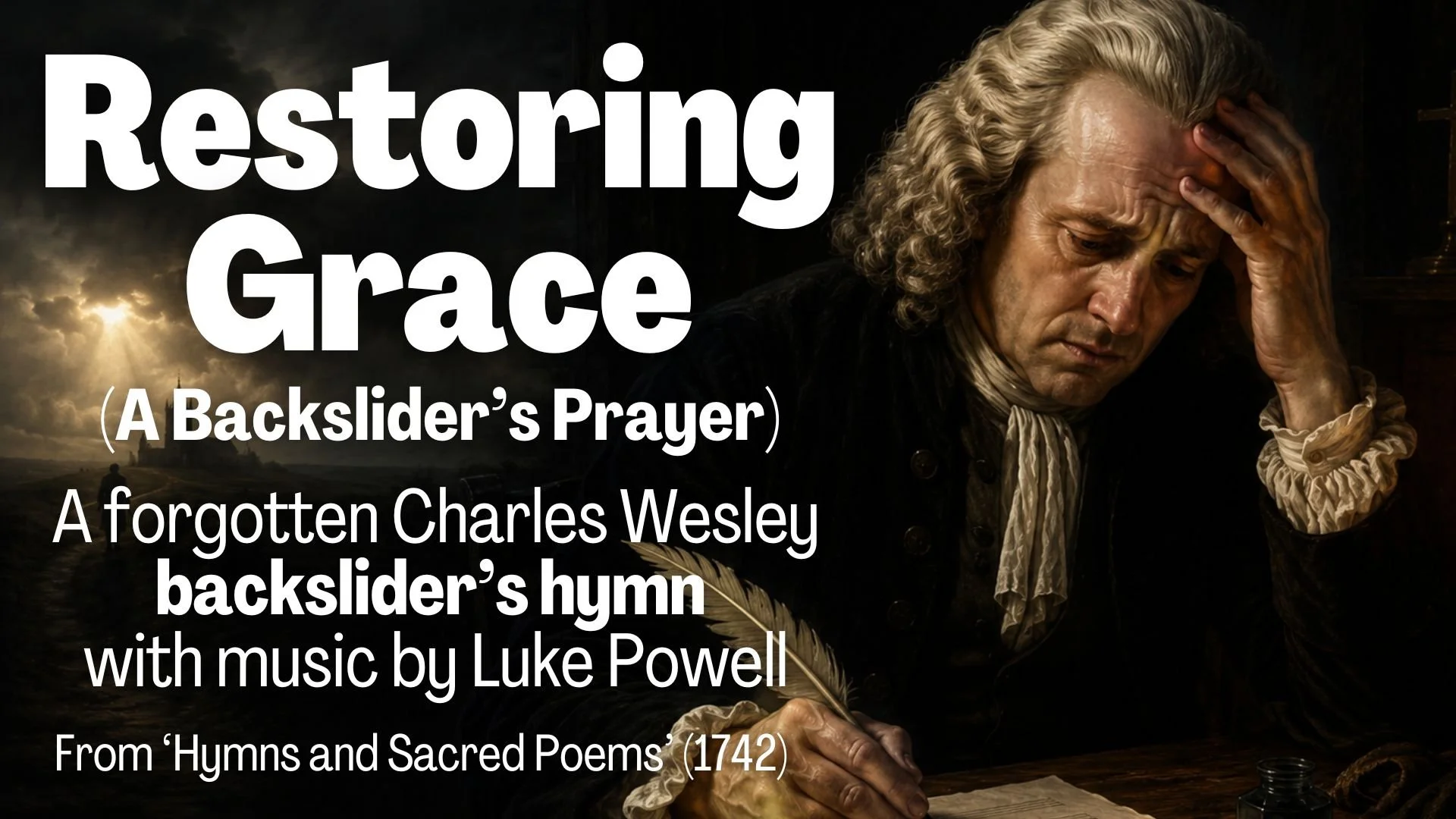 Restoring Grace (A Backslider’s Prayer)