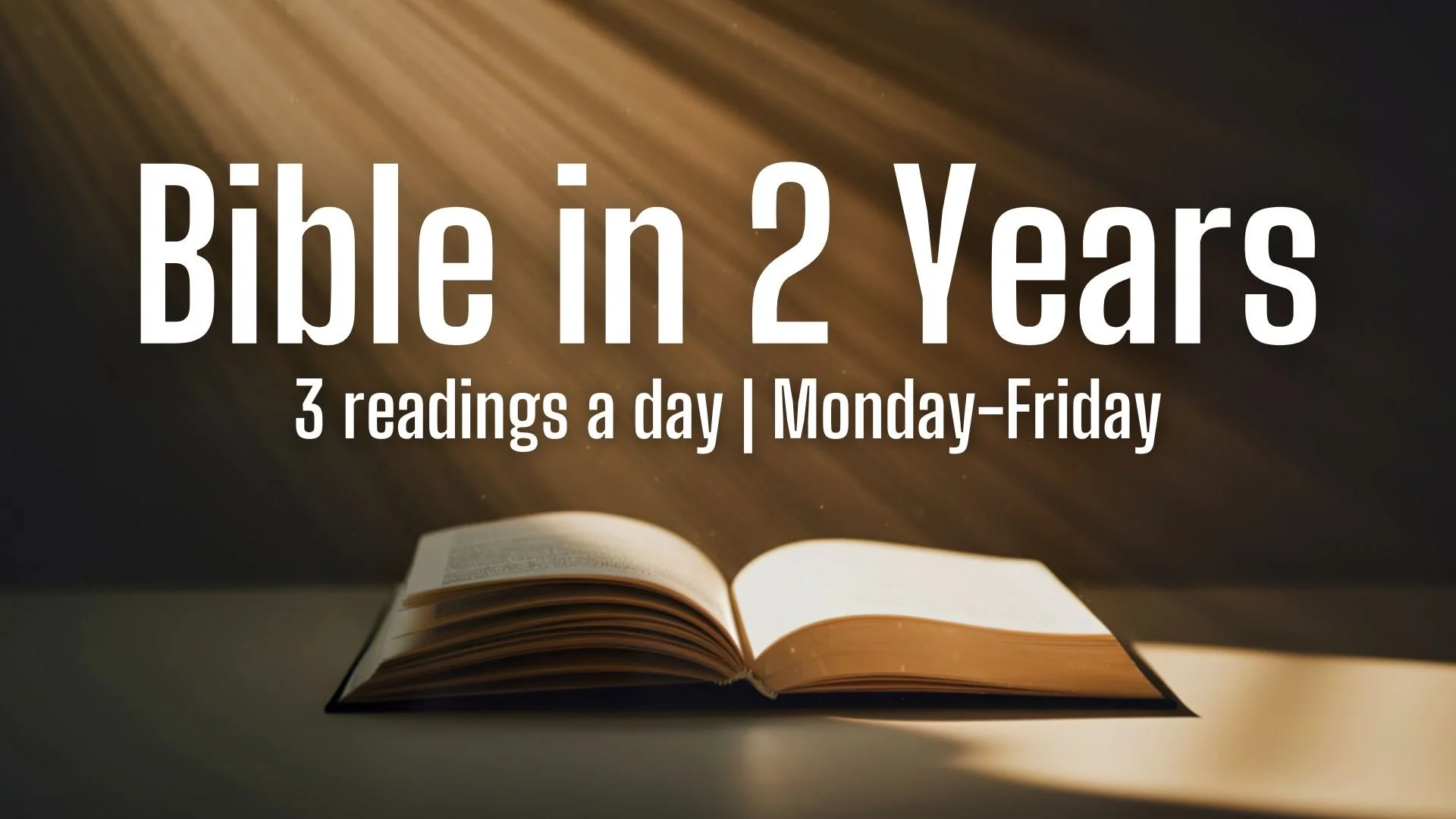 Welcome to Bible in 2 Years!