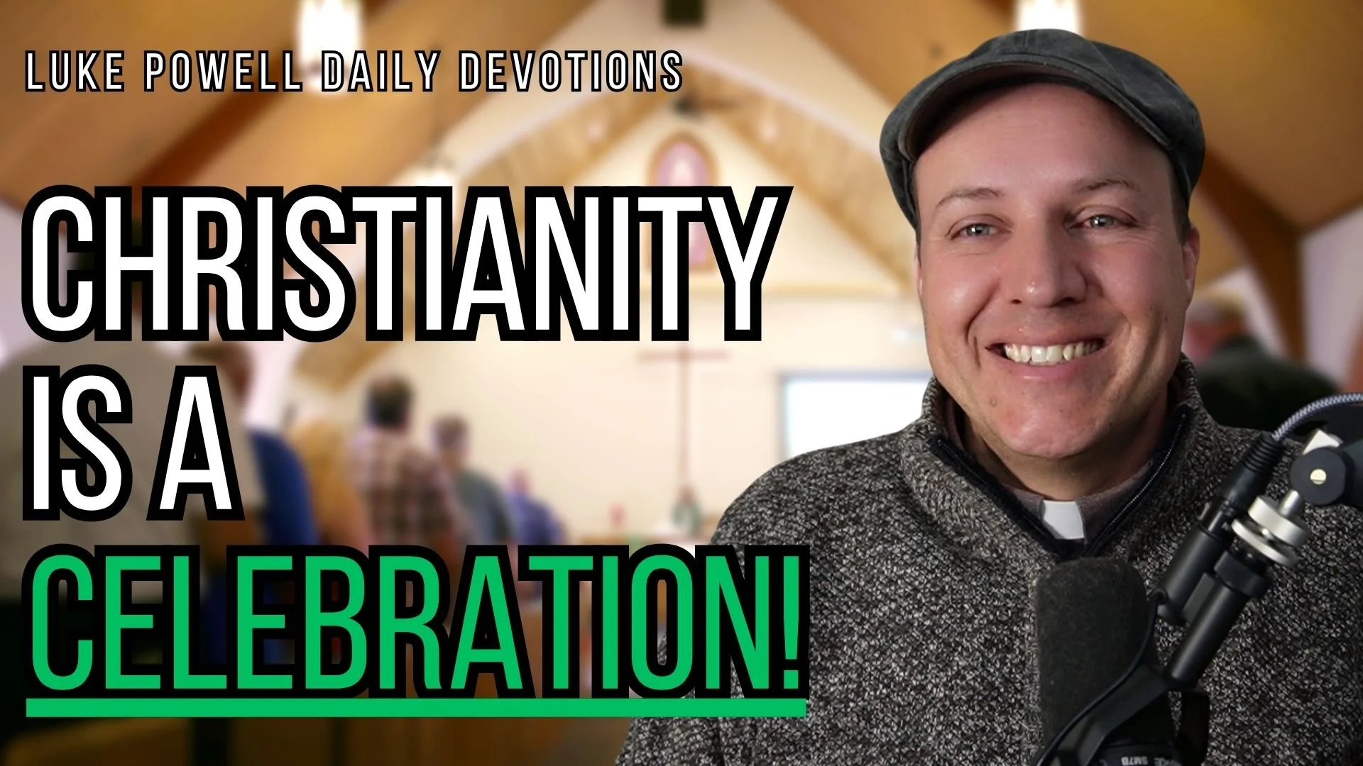 Christianity is a Celebration