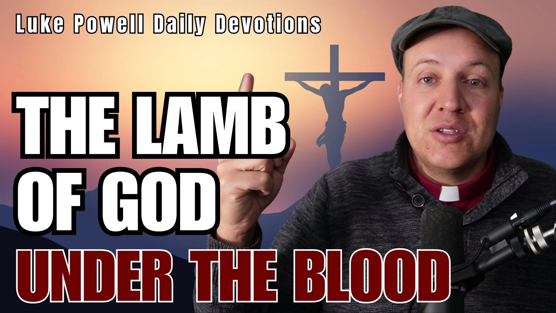 Are You Under the Blood? The Lamb of God