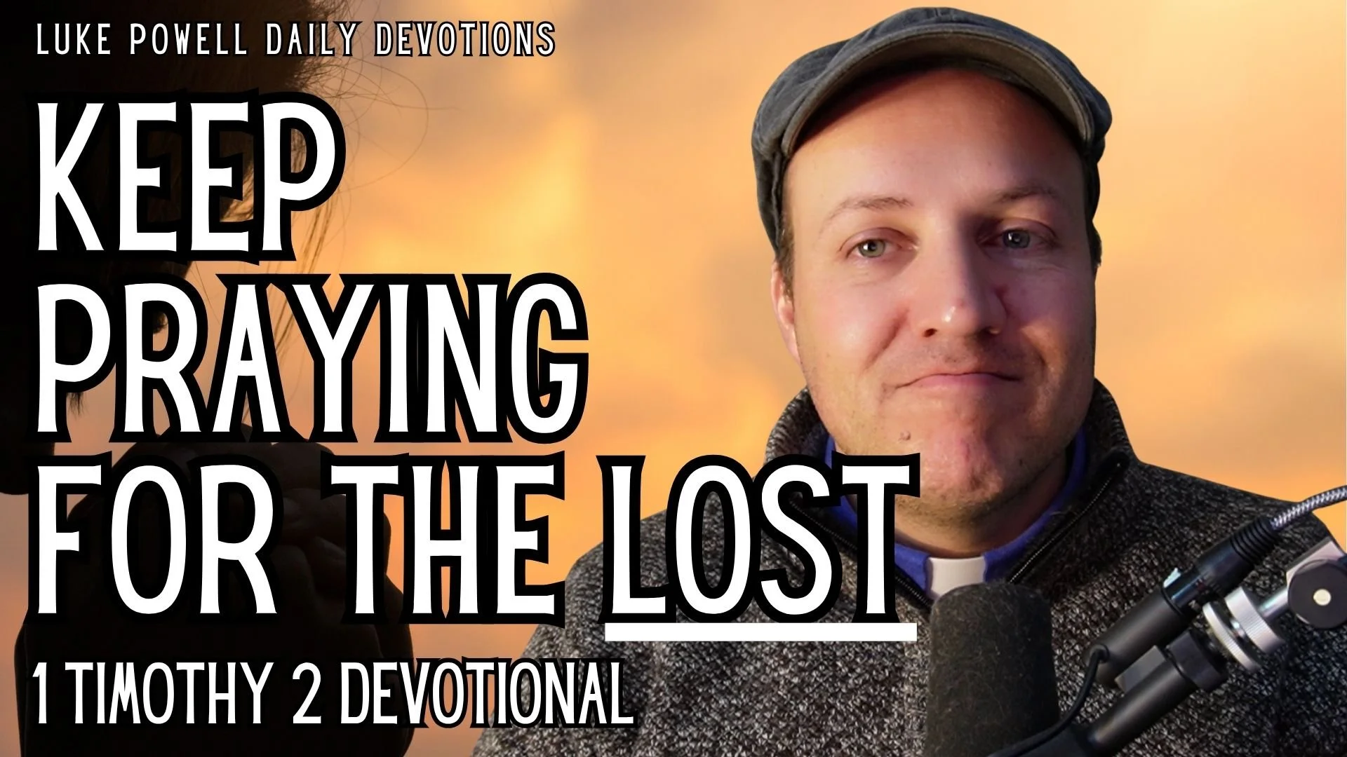 Praying For the Lost