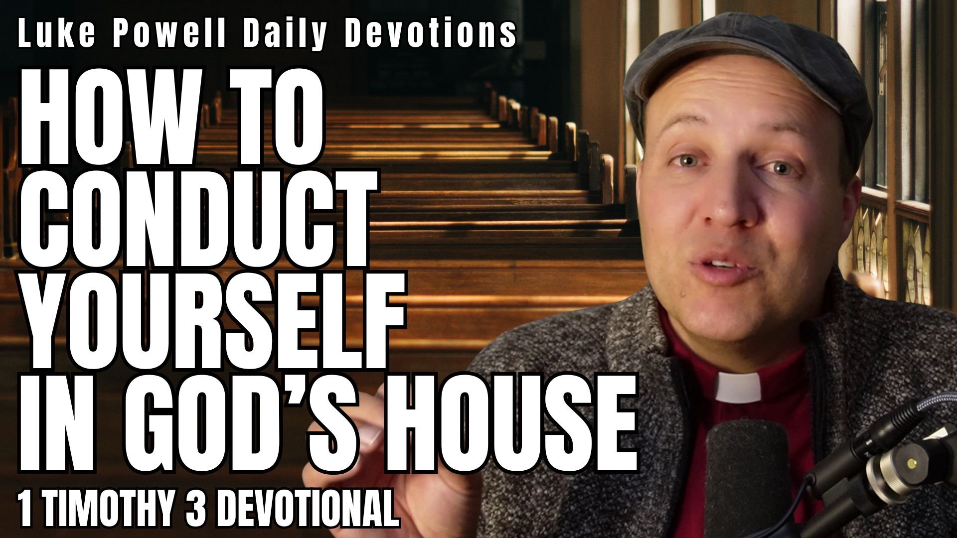 The Conduct of God’s Household