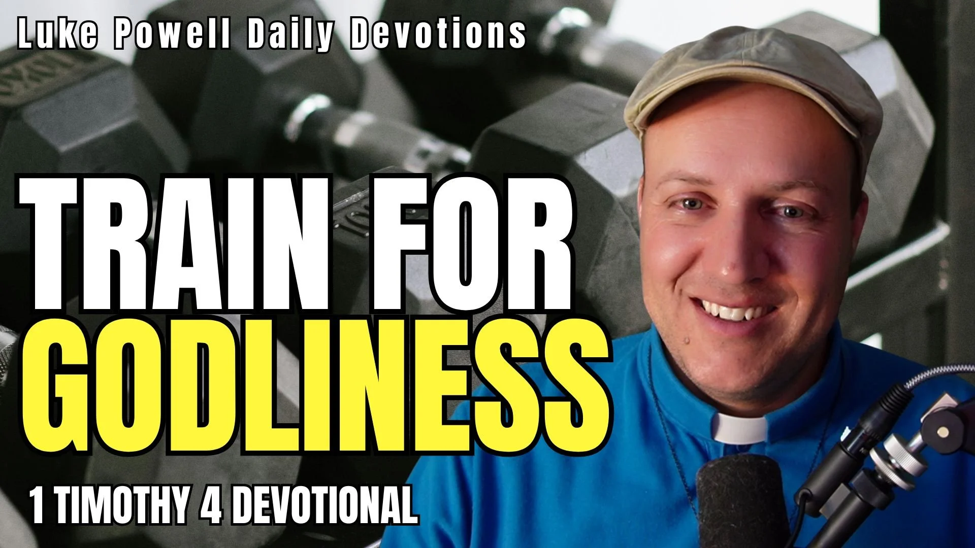 Train Yourself for Godliness