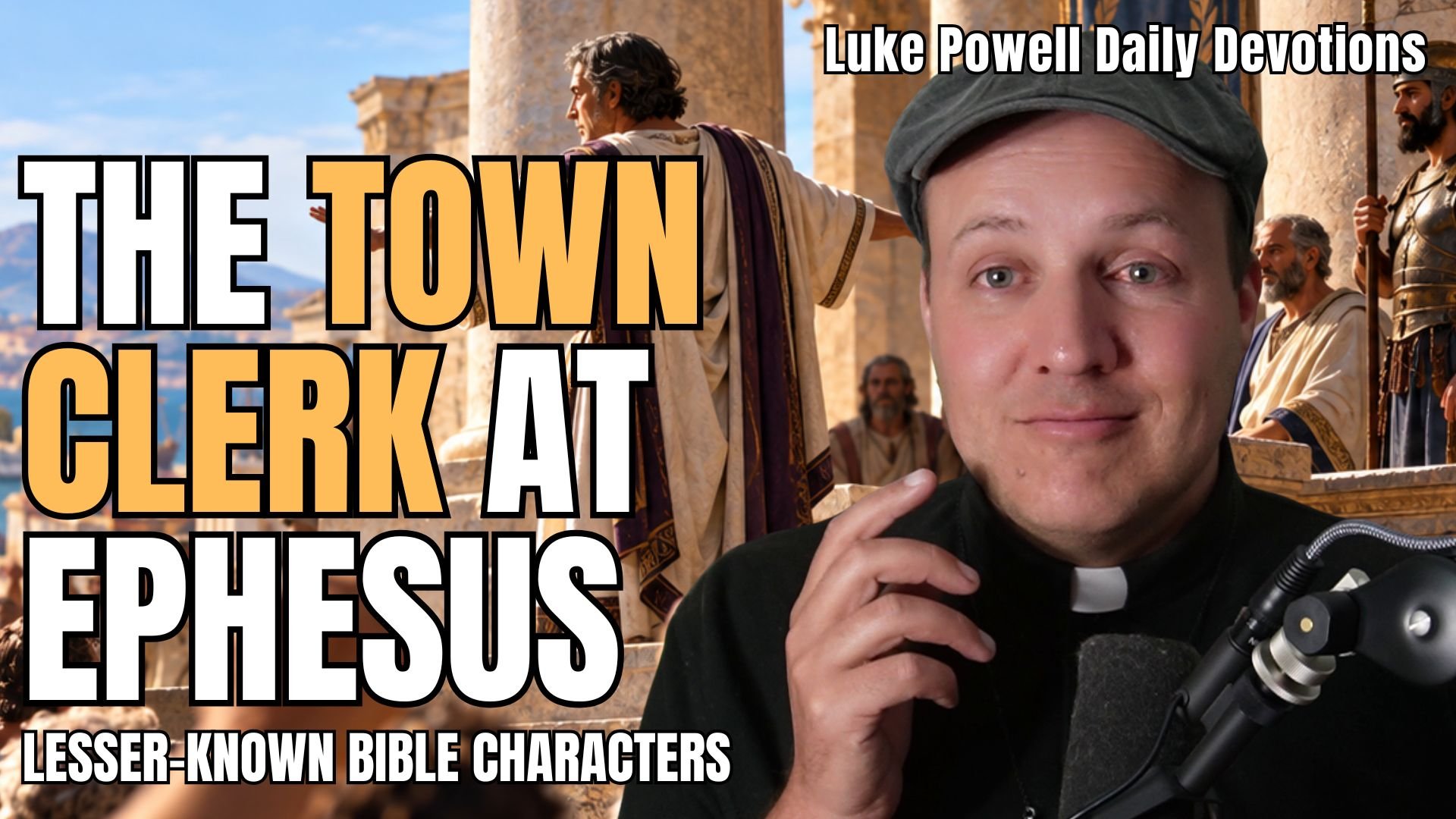 The Town Clerk at Ephesus