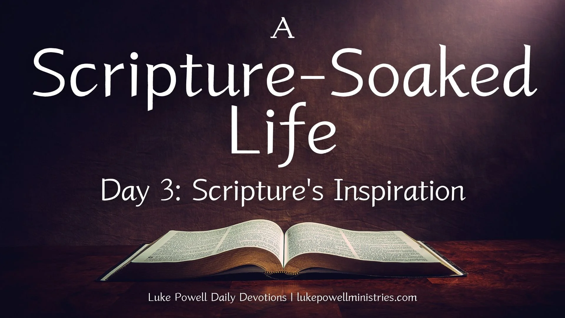 Daily Devotions — Luke Powell Ministries