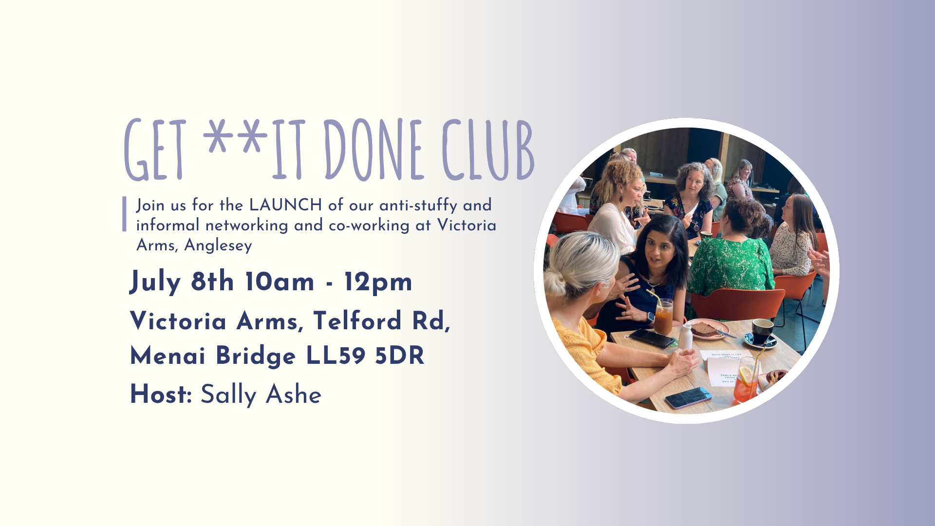 GET **IT DONE CLUB Anglesey - July