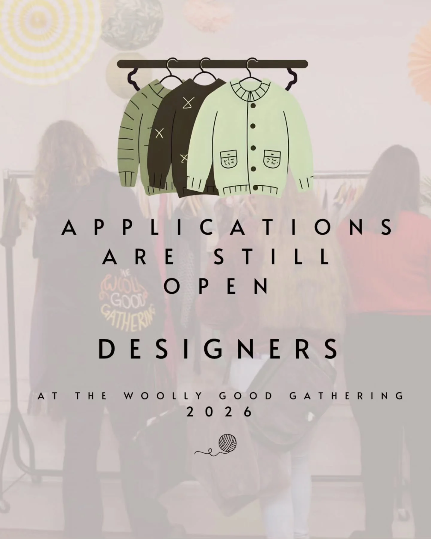 ✨ Applications are open for designers to showcase their work in the Designer Atelier at The Woolly Good Gathering 2026! ✨

Here&rsquo;s how it works:
🧵 Send us a finished knitted or crochet garment or accessory from one of your published patterns.
?