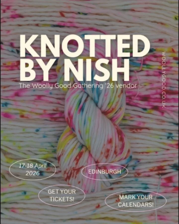 🧶The Woolly Good Gathering &rsquo;26 Vendor🔆

✨ Knotted by Nish @knotted_by_nish

Nish, a Leicestershire-based mum of two, discovered knitting as a quiet, mindful escape &mdash; a moment of calm that soon grew into a true passion.

From there, her 