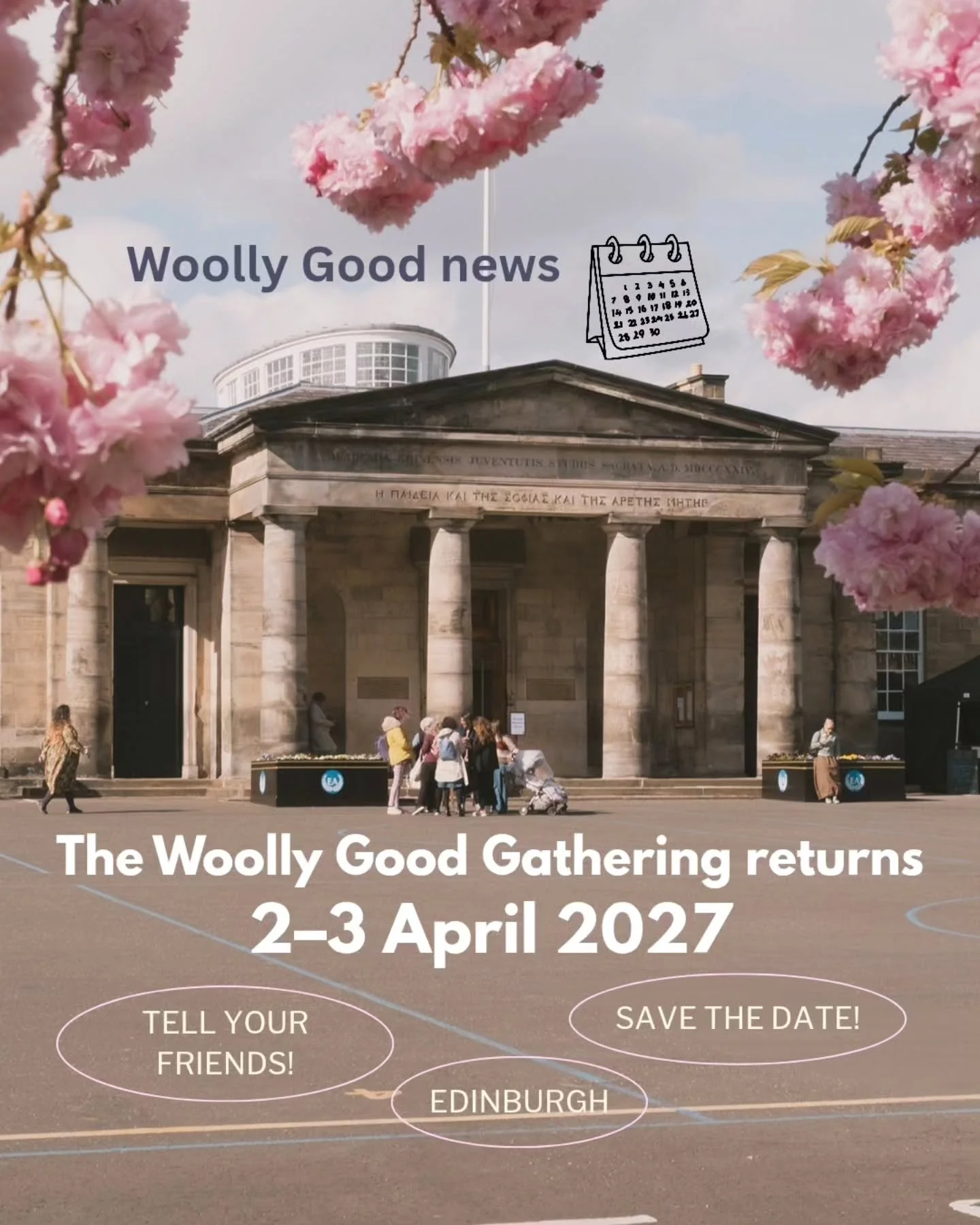 ✨✨Woolly Good news 🧶

The Woolly Good Gathering will return on 2&ndash;3 April 2027, at Edinburgh Academy.

Before we look ahead, we want to say thank you.

To our vendors, teachers, speakers, volunteers, musicians, organisations, friends, family, a