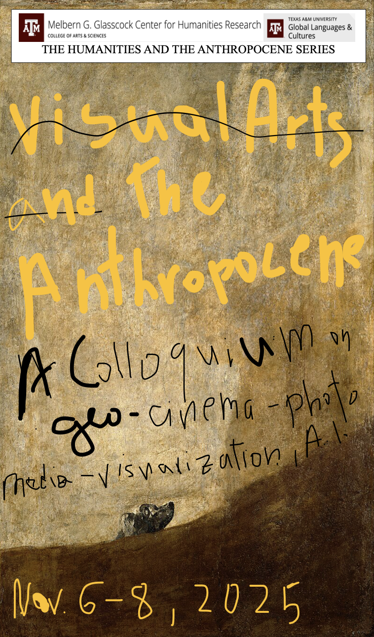 Visual Arts and the Anthropocene Colloquium