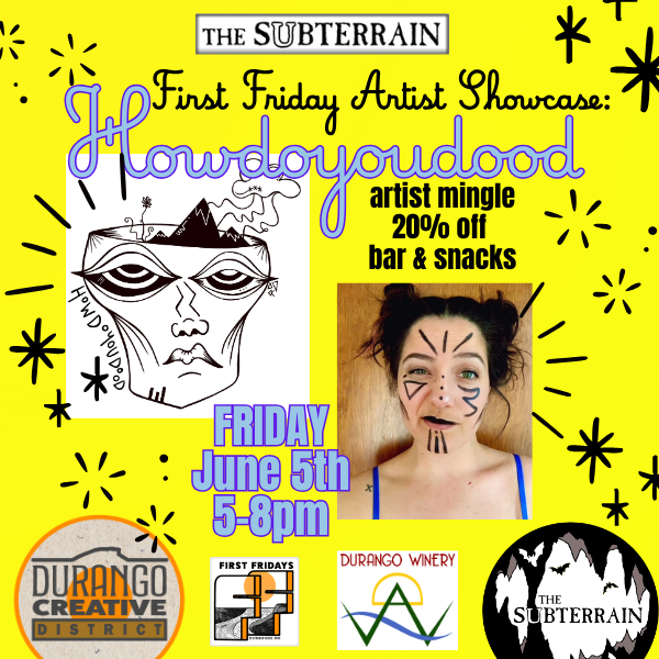 First Friday Art Walk - Howdoyoudood!