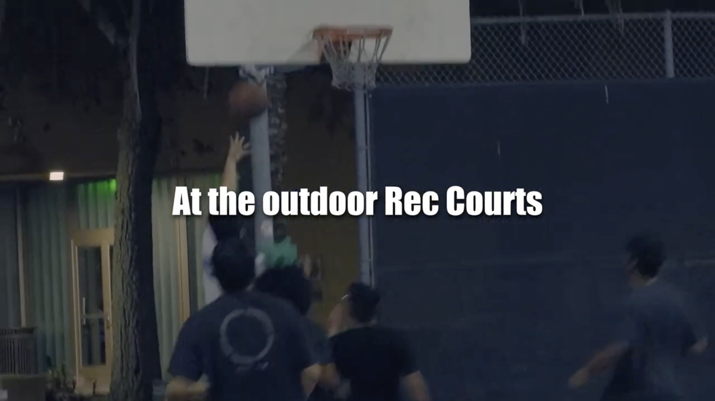 Weekly Basketball - 8:30pm at the Outdoor Rec Cen Courts