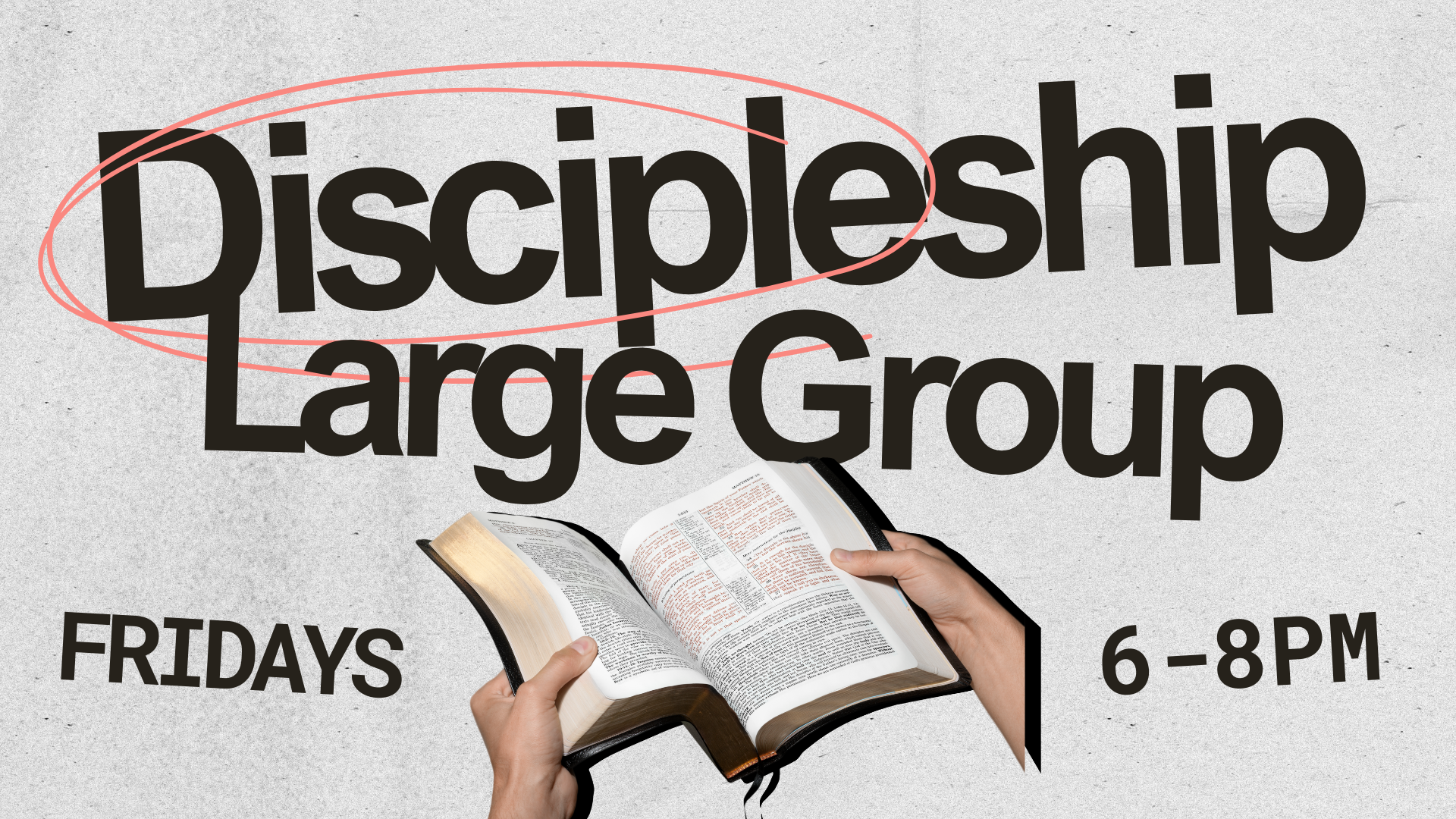 DLG (Discipleship Large Group)