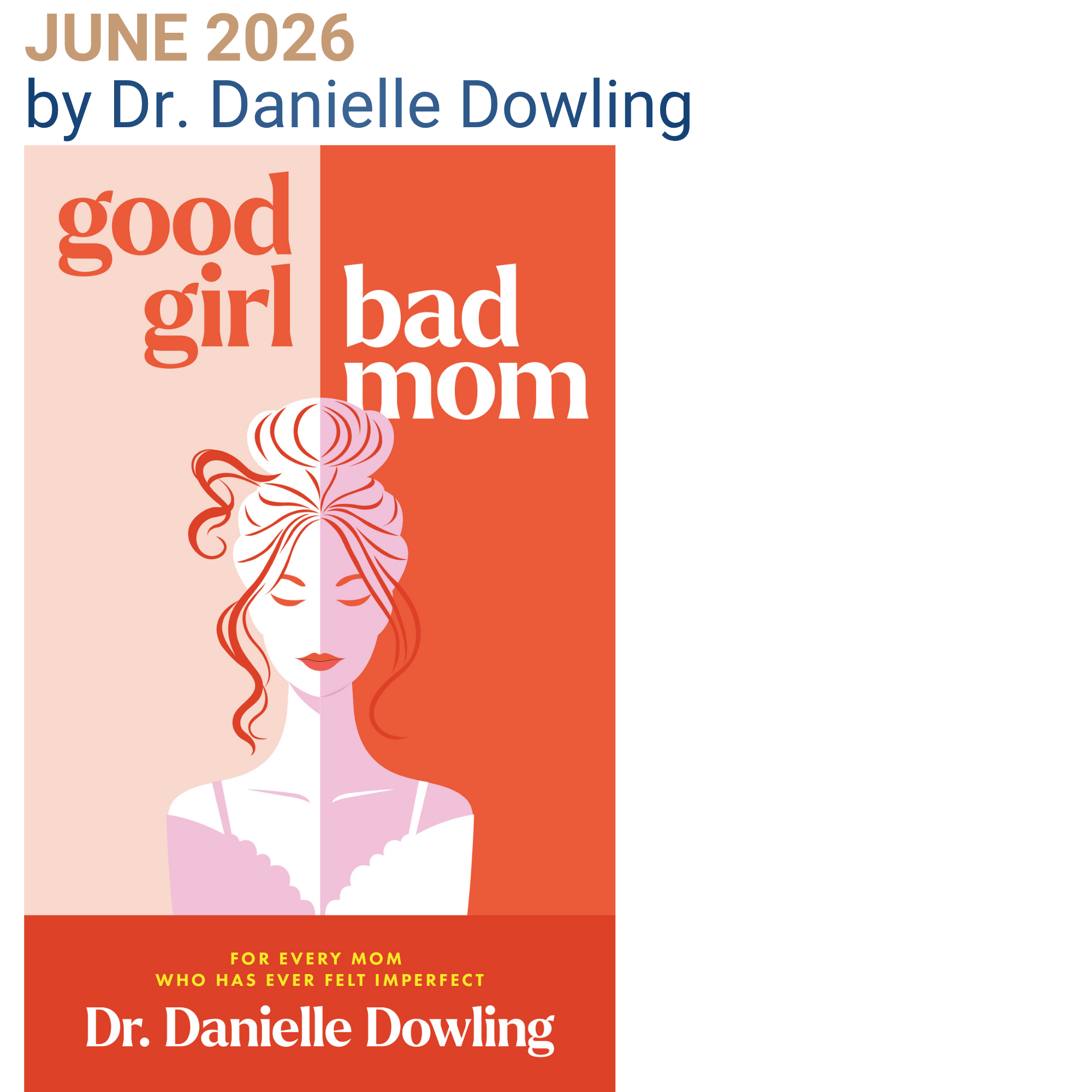 Good Girl, Bad Mom