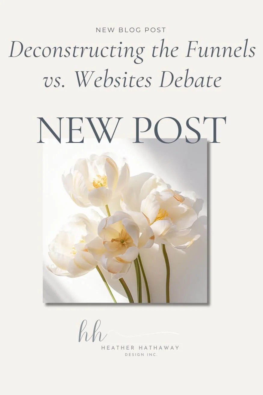 Deconstructing the Funnels vs. Websites Debate