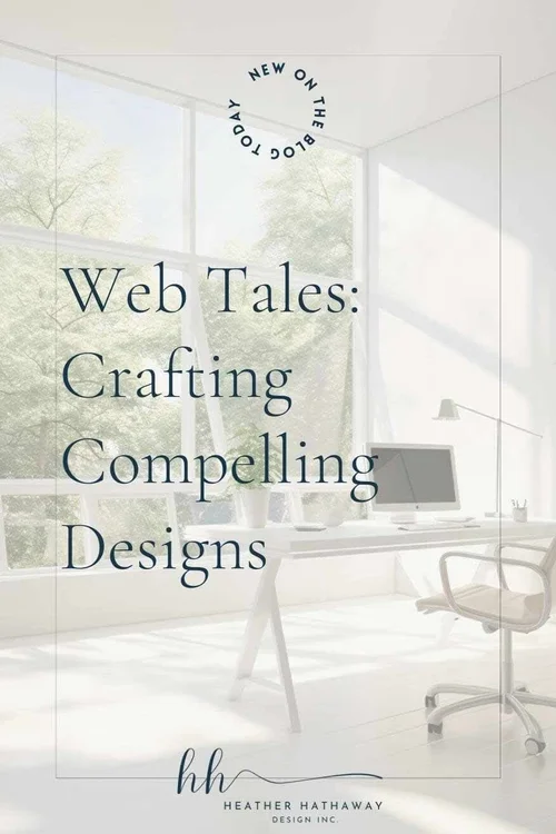 The Power of Storytelling in Website Design — Web Design and Branding ...