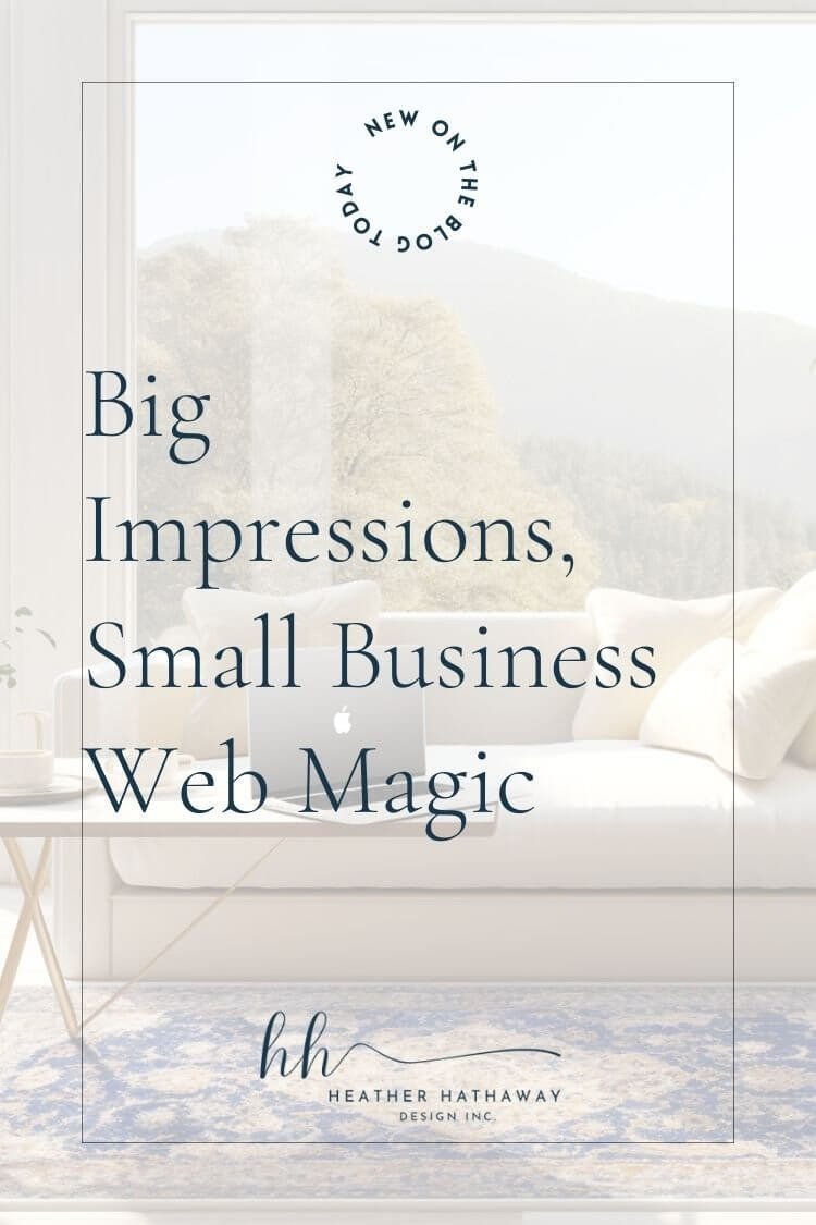 Big Impressions, Small Business Web Magic.jpg
