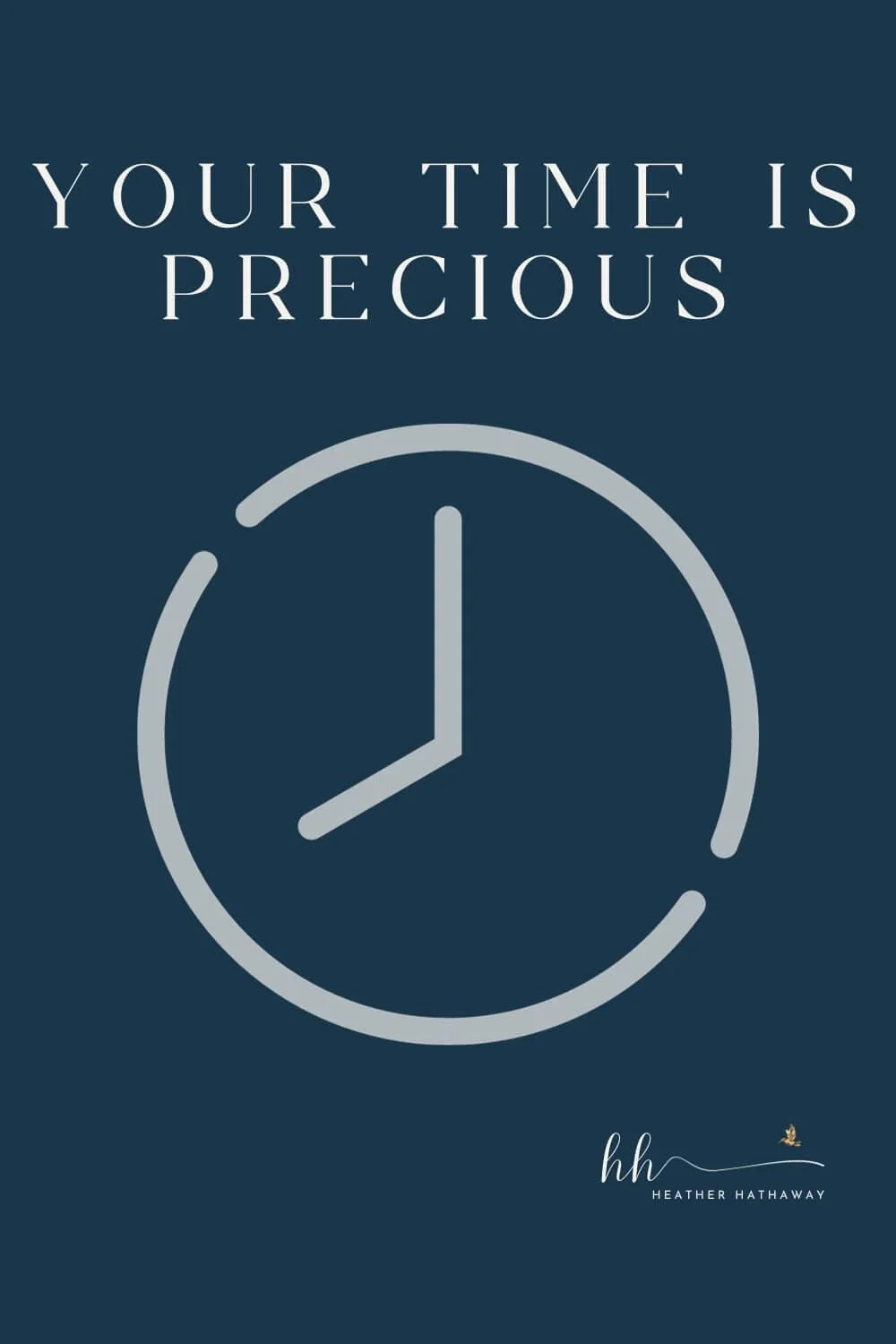 Your Most Precious Resource Your Time