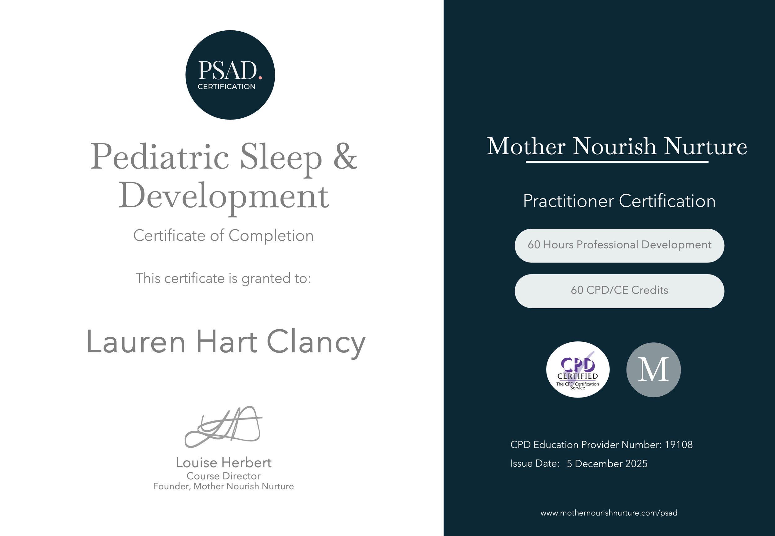 Certificate of completion for Pediatric Sleep & Development awarded to Lauren Hart Clancy, signed by Louise Herbert, course director and founder of Mother Nourish Nurture. Also features practitioner certification for Mother Nourish Nurture, including 60 hours professional development and 60 CPD/CE credits, with logos of CPD Certified and a gray circle with letter M, issued December 5, 2025.