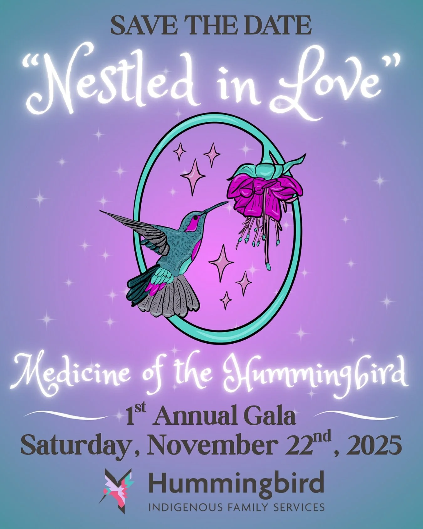 1st Annual Gala “Nestled in Love” Hummingbird Indigenous Family Services