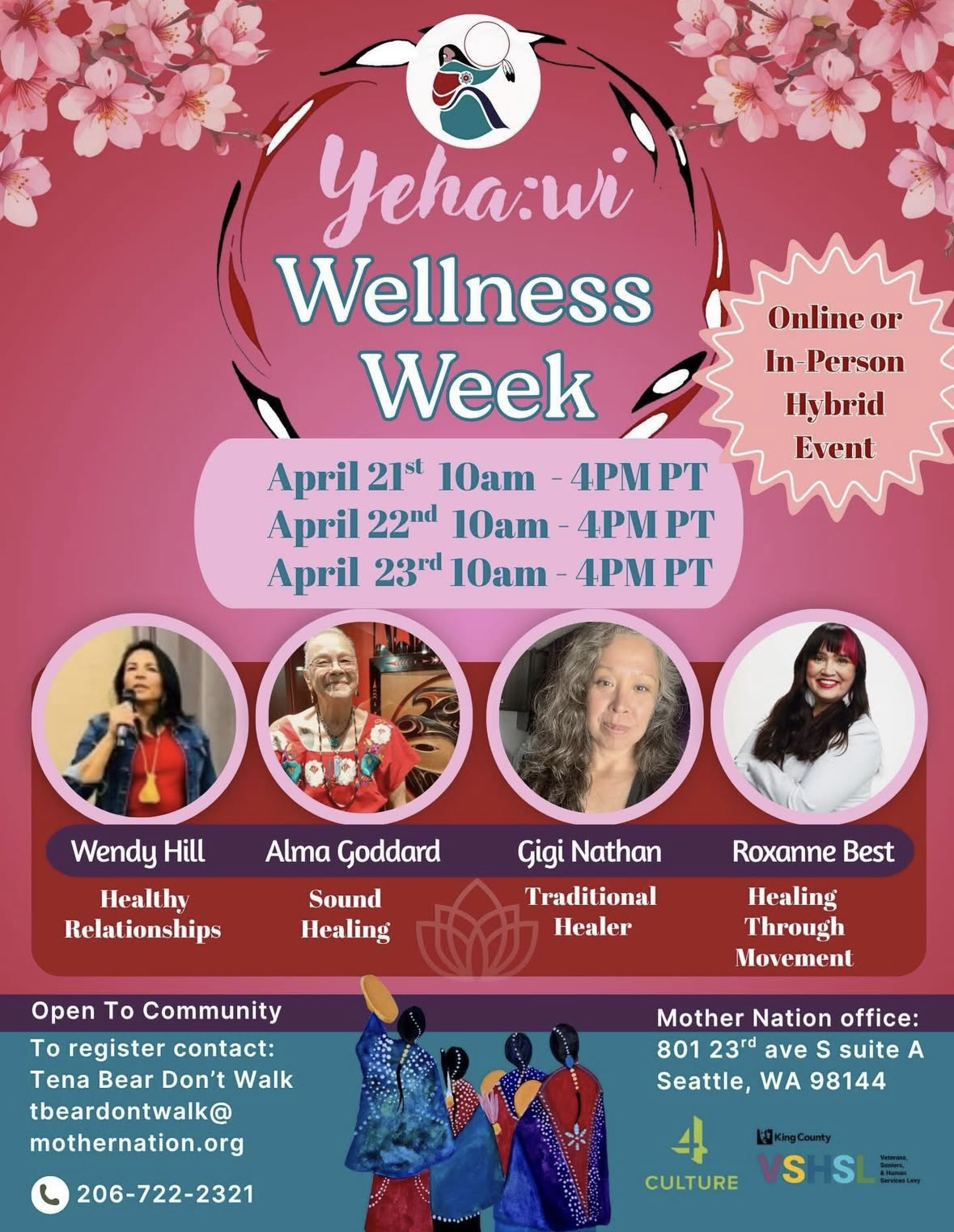 Mother Nation Yeha:wi Healing Wellness Week!