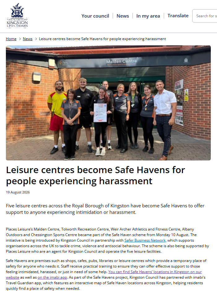 As part of the Safe Havens project, Kingston Council has partnered with imabi's Travel Guardian app, which features an interactive map of Safe Haven locations across Kingston, helping residents quickly find a place of safety when needed.