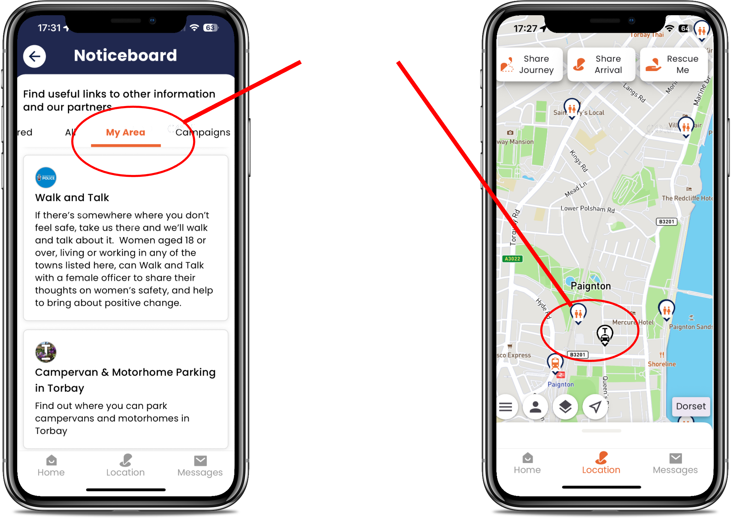 Two smartphones displaying a navigation app. The left phone shows a noticeboard with links and information about community safety, with a tab labeled 'My Area' circled. The right phone shows a map of a town with icons indicating various locations, a marked route, and options for sharing journey, sharing arrival, and rescue.