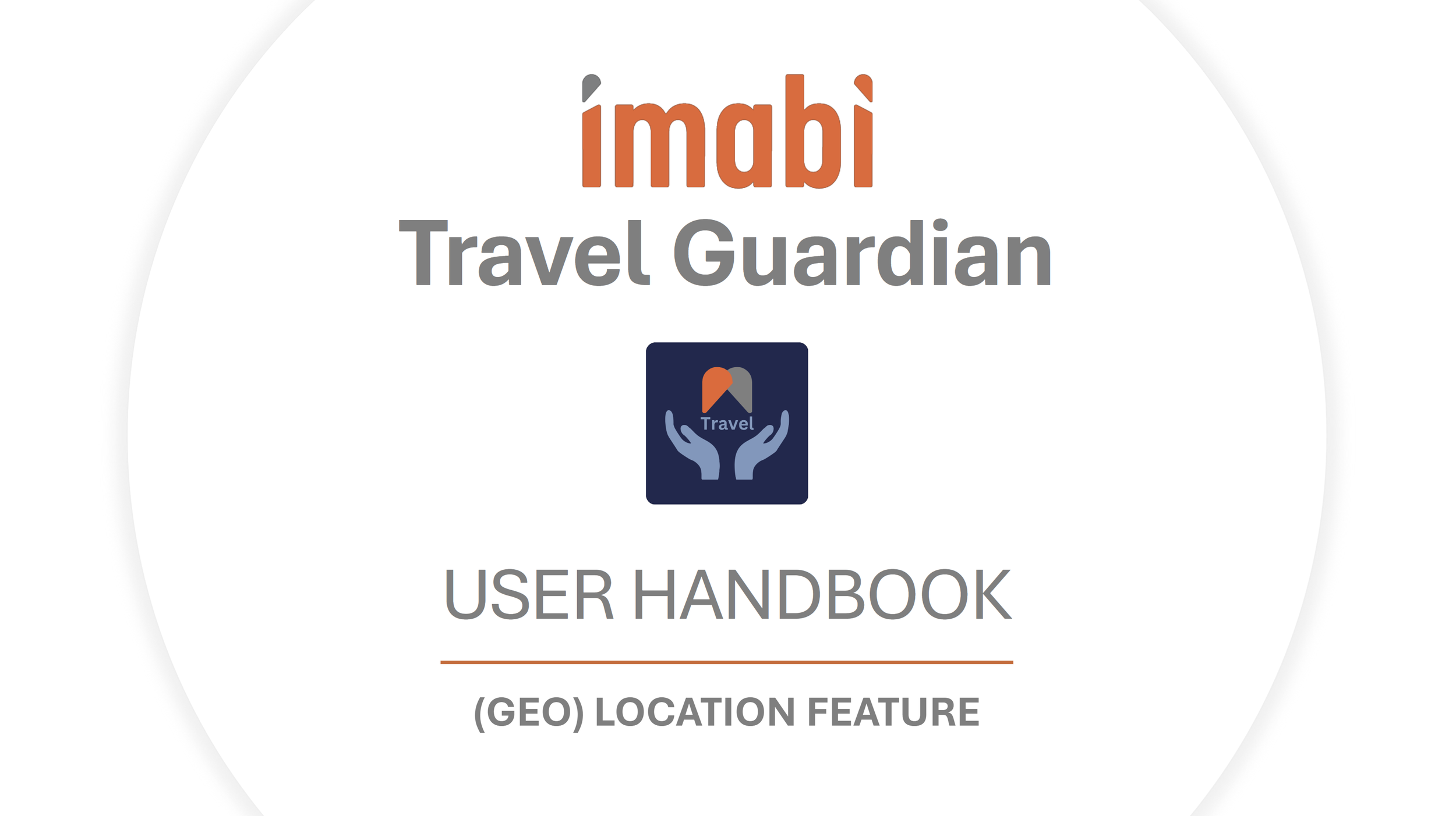 Travel Guardian User Handbook cover for geo-location features in the UK’s leading personal and travel safety app