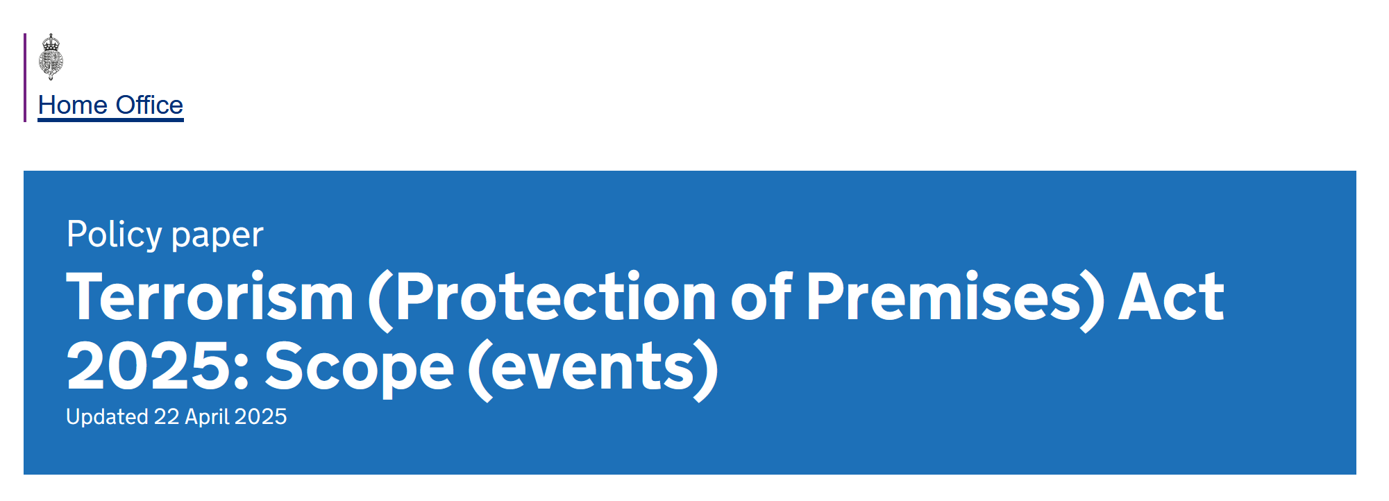 Home Office policy paper cover for the Terrorism Protection of Premises Act 2025 – Scope (Events) updated April 2025.