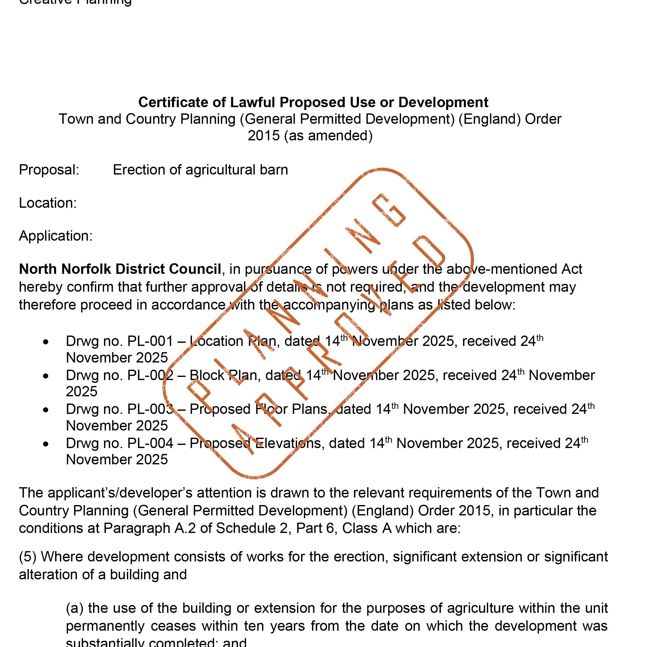 Certificate of Lawful Development GRANTED for the construction of an agricultural building under permitted development in North Norfolk! For speed, we applied under Schedule 2, Part 6, Class A of the GDPO and the decision was released ahead of the st