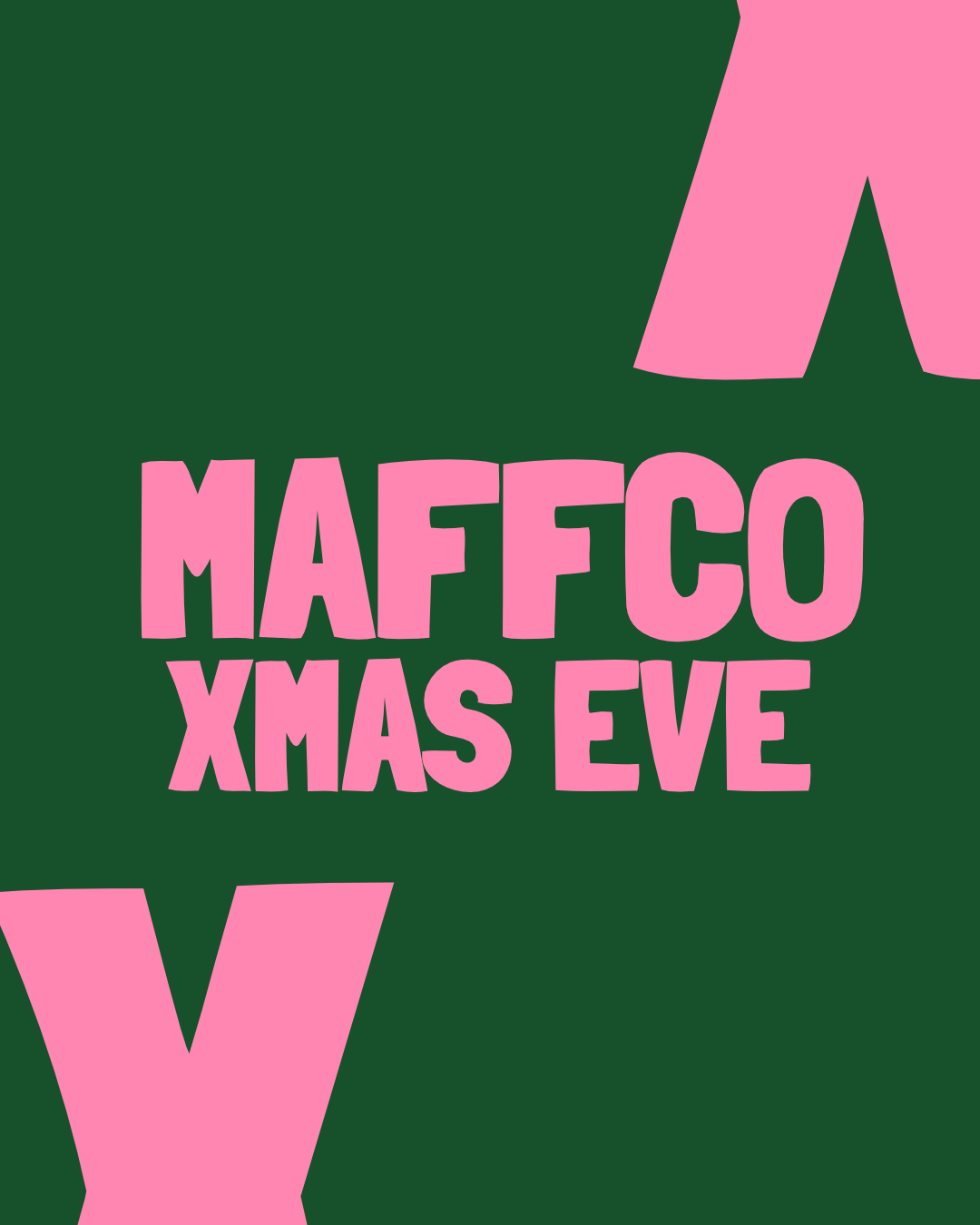 MAFFCO XMAS EVE TICKET