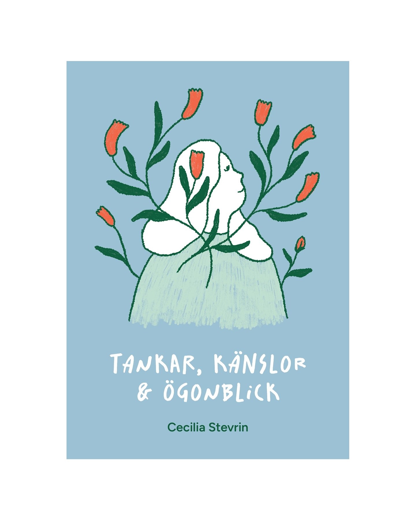 Under v&aring;ren har jag f&aring;tt &auml;ran att illustrera och formge en diktsamling skriven av Cecilia Stevrin, med tillh&ouml;rande vykort och bokm&auml;rken av n&aring;gra av dikterna. 
 
Boken sl&auml;pps under &Ouml;stg&ouml;tadagarna p&aring